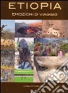 Etiopia. Emozioni di viaggio. Con 2 DVD libro di Franchini Carlo