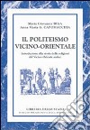 Il politeismo vicino-orientale libro