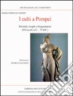 I culti a Pompei libro