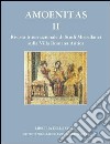 Amoenitas. Rivista internazionale di studi miscellanei sulla Villa Romana antica. Ediz. illustrata. Vol. 2 libro