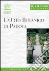 L'orto botanico di Padova libro