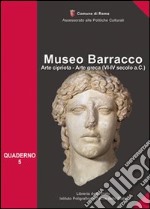 Museo Barracco. Arte cipriota, arte greca (VI-IV sec. a.C.). Ediz. illustrata