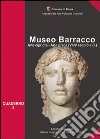 Museo Barracco. Arte cipriota, arte greca (VI-IV sec. a.C.). Ediz. illustrata libro