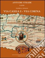 Via Cassia I-Via Cimina libro