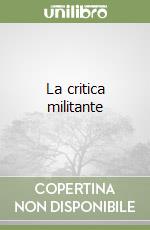 La critica militante libro