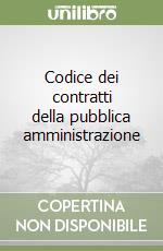 Codice dei contratti della pubblica amministrazione libro