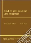 Codice del governo del territorio libro di Pittori Paolo Stella Richter Paolo