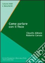 Come parlare con il fisco libro