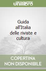 Guida all'Italia delle riviste e cultura