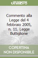 Commento alla Legge del 4 febbraio 2005, n. 11. Legge Buttiglione libro