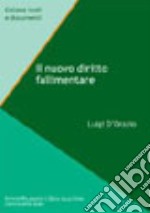 Il nuovo diritto fallimentare libro