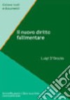 Il nuovo diritto fallimentare libro di D'Orazio Luigi