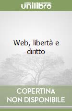 Web, libertà e diritto