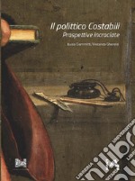 Il polittico Costabili. Prospettive incrociate libro