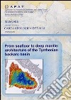From seafloor to deep mantle. Architecture of the Tyrrhenian backarc basin libro