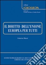 Il diritto dell'Unione Europea per tutti