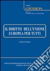 Il diritto dell'Unione Europea per tutti libro di Mucci Federica