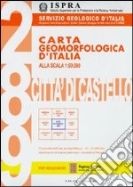 Carta geomorfologica d'Italia alla scala 1:50.000 F°289. Città di Castello libro