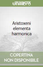 Aristoxeni elementa harmonica libro