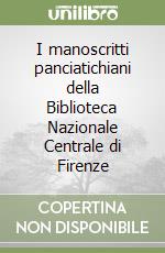 I manoscritti panciatichiani della Biblioteca Nazionale Centrale di Firenze libro