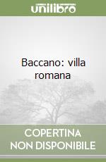 Baccano: villa romana libro