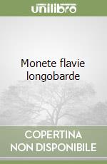 Monete flavie longobarde