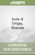 Isola di Ortigia, Siracusa libro