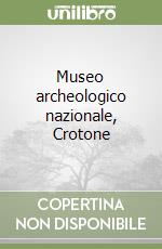 Museo archeologico nazionale, Crotone libro