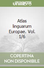 Atlas linguarum Europae. Vol. 1/6 libro