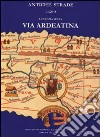 Via Ardeatina libro di Spera Lucrezia