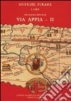 Via Appia. Vol. 2: Da Boville a Cisterna di Latina libro