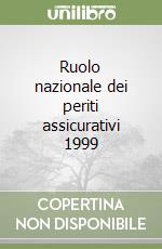 Ruolo nazionale dei periti assicurativi 1999 libro