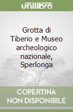 Grotta di Tiberio e Museo archeologico nazionale, Sperlonga libro