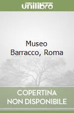 Museo Barracco, Roma