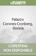 Palazzo Coronini-Cronberg, Gorizia libro