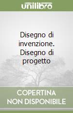 Disegno di invenzione. Disegno di progetto libro