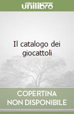 Il catalogo dei giocattoli