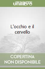 L'occhio e il cervello libro