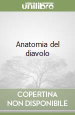Anatomia del diavolo libro