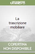 La trascrizione mobiliare