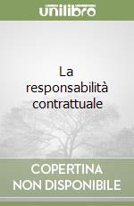 La responsabilità contrattuale