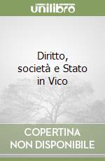 Diritto, società e Stato in Vico