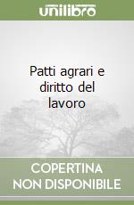 Patti agrari e diritto del lavoro