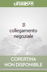 Il collegamento negoziale