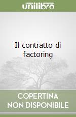 Il contratto di factoring