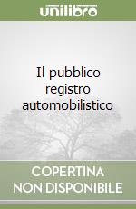 Il pubblico registro automobilistico libro