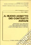 Il nuovo assetto dei contratti agrari. Commento alle pronunce della Corte costituzionale, alla giurisprudenza ordinaria e alla dottrina sulla L. 203/1982 libro