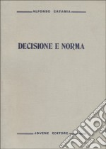 Decisione e norma libro