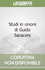 Studi in onore di Guido Saraceni libro