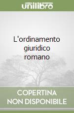 L'ordinamento giuridico romano libro